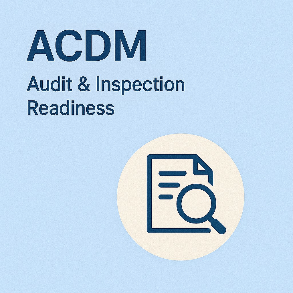 Audit & Inspection Readiness (CDM)