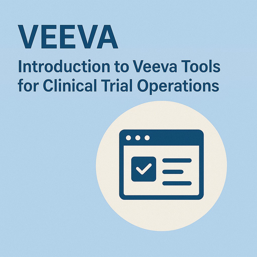 Veeva Tools for Clinical Trial Operations